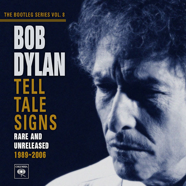 Bob Dylan: The Bootleg Series Vol. 8: Tell Tale Signs - Rare and Unreleased 1989-2006 (2008)